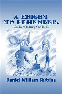 A Knight to Remember