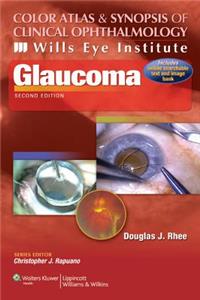 Color Atlas and Synopsis of Clinical Ophthalmology -- Wills Eye Institute -- Glaucoma