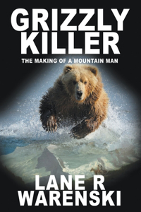 Grizzly Killer