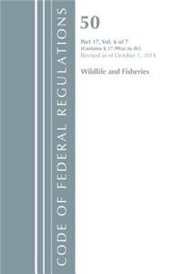 Code of Federal Regulations, Title 50 Wildlife and Fisheries 17.99 (a) to (h), Revised as of October 1, 2018