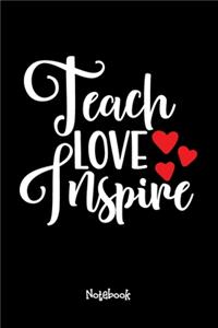 Teach Love Inspire Journal Black Cover