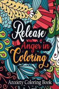 Release Anger in Coloring Anxiety Coloring Book