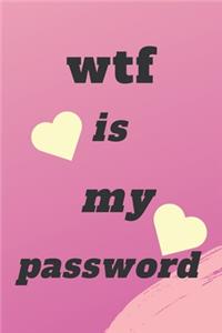 wtf is my password