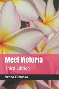 Meet Victoria