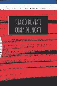 Diario De Viaje Corea del Norte