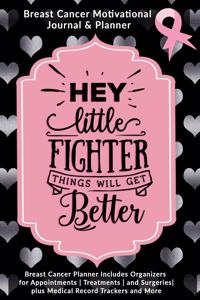 Hey Little Fighter Things Will Get Better