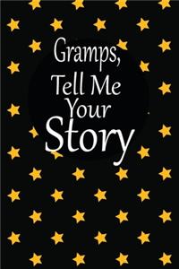 Gramps, tell me your story