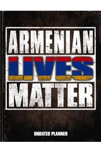 Armenian Lives Matter Undated Planner