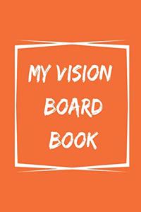 My Vision Board Book