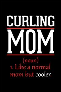 Curling Mom Notebook