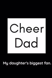 Cheer Dad My daughter's biggest fan