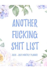 Another Fucking Shit List 2020 - 2021 Monthly Planner