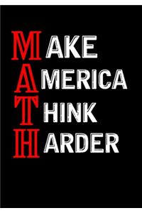 Make America Think Harder