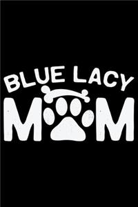 Blue Lacy Mom