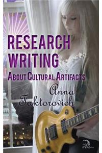 Research Writing About Cultural Artifacts