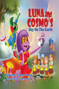 Luna and Cosmo's Day on the Earth