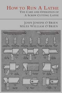 How to Run a Lathe