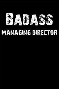 Badass Managing Director