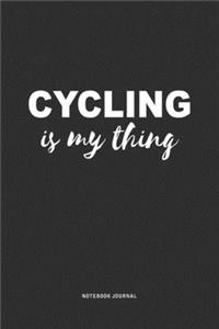 Cycling Is My Thing
