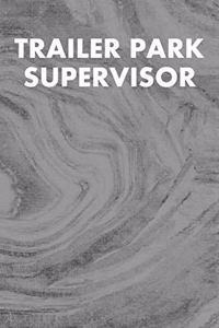 Trailer Park Supervisor