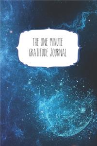 The One Minute Gratitude Journal