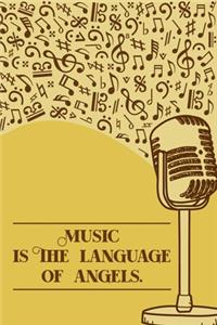Music is the Language of Angels