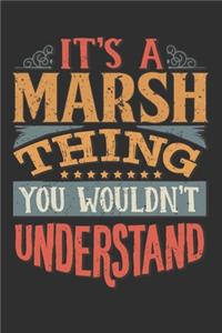 It's A Marsh You Wouldn't Understand