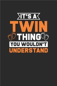 It's A Twin Thing