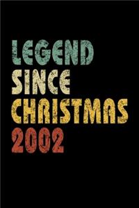 Legend Since Christmas 2002