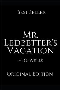 Mr. Ledbetter's Vacation