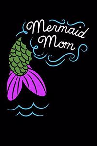 Mermaid Mom