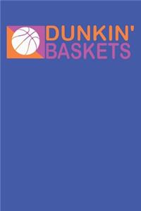 Dunkin Baskets