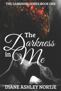 The Darkness in Me