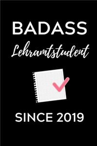 Badass Lehramtstudent Since 2019