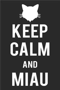 Keep Calm And Miau