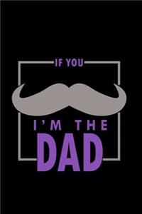 If You I'm The Dad