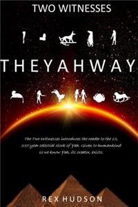 The Yah Way