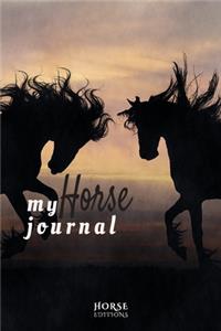My horse journal of the HORSE EDITIONS