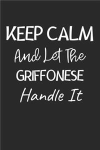 Keep Calm And Let The Griffonese Handle It