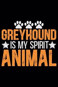 Greyhound Is My Spirit Animal