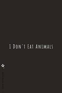 TEAM HERBIVORE I don't eat Animals