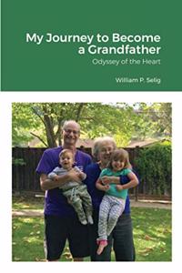 My Journey to Become a Grandfather