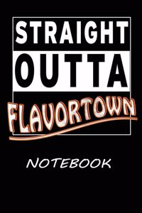 Straight Outta Flavortown Notebook