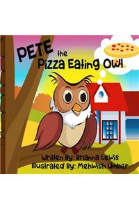 Pete the Pizza Eating Owl