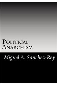 Political Anarchism