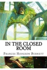 In the Closed Room