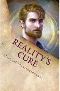 Reality's Cure