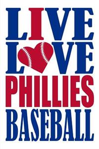 Live Love Phillies Baseball Journal