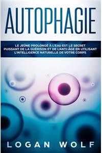 Autophagie