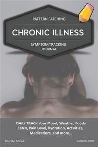 Chronic Illness - Pattern Catching, Symptom Tracking Journal